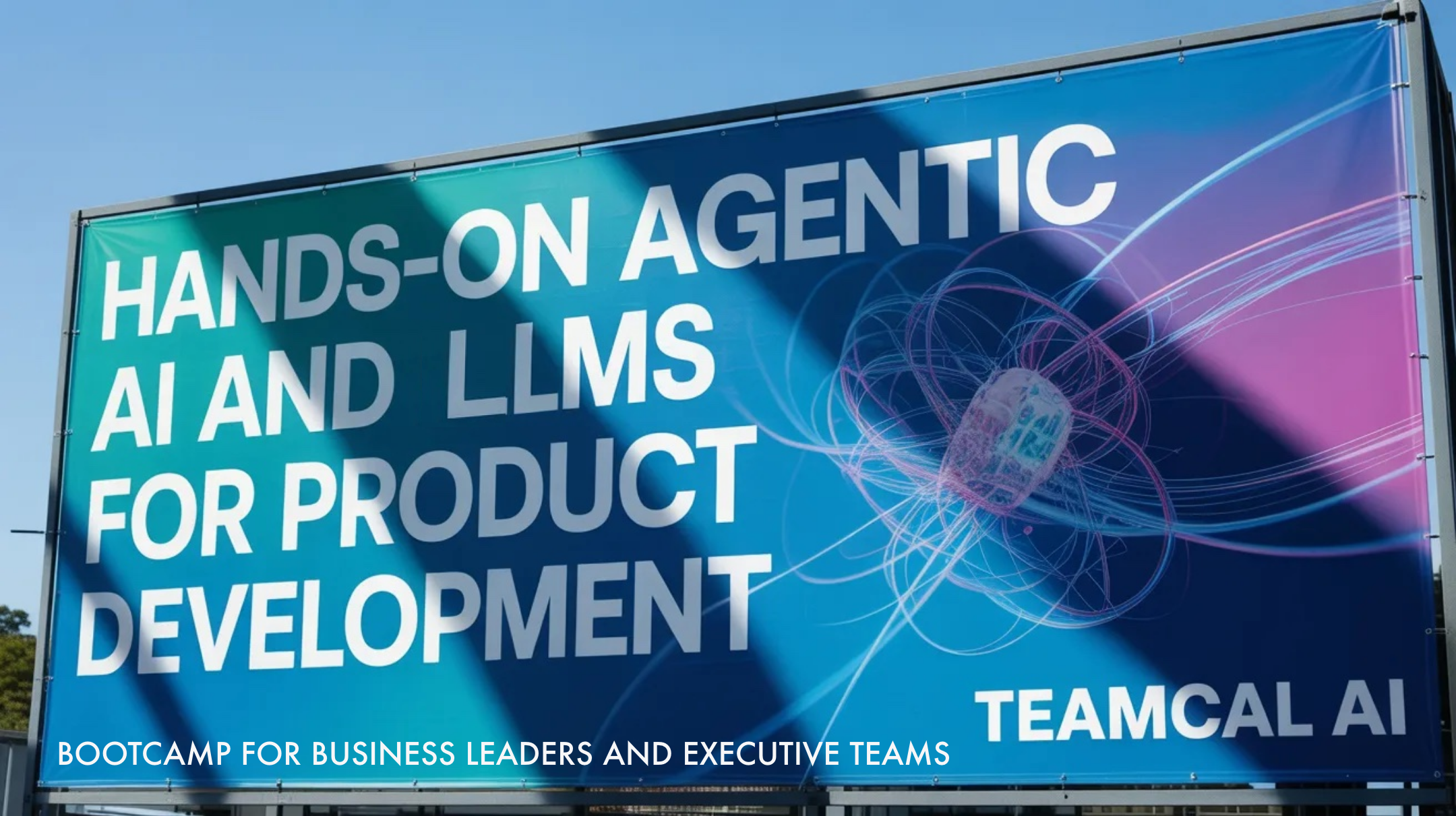 Hands on Agentic AI and LLMs for Product Leaders — Let's Build Something