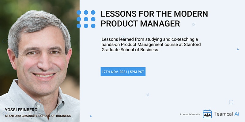 Lessons for the Modern Product Managers