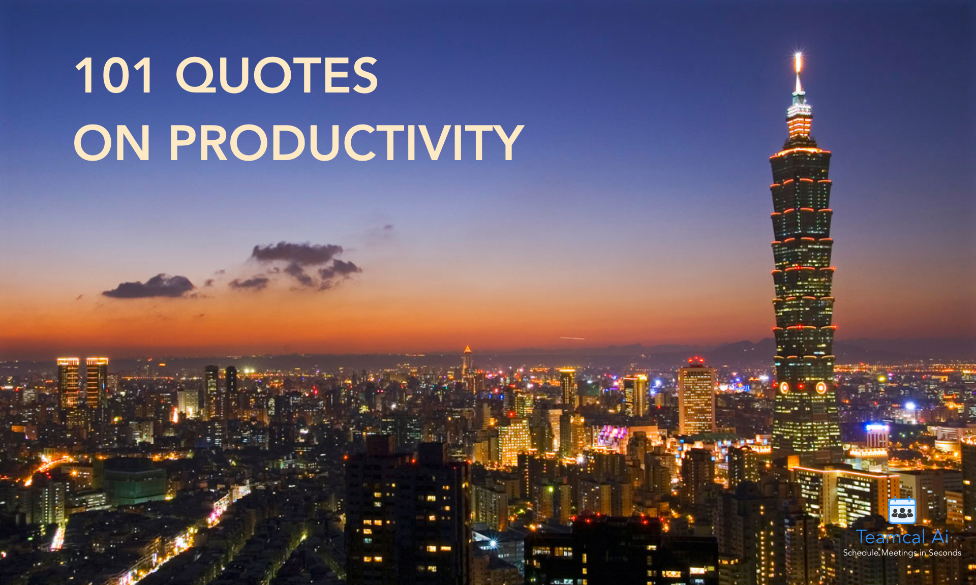 101 Quotes on Productivity